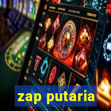 zap putaria